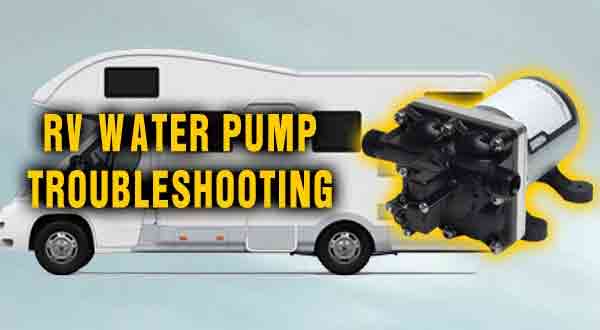 RV Water Pump Troubleshooting