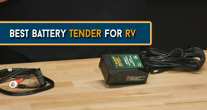 Best Battery Tender For RV
